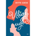 Ulige uger af Ditte Giese